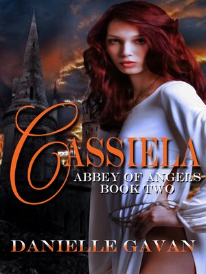 cover image of Cassiela. Book Two, Abbey of Angels